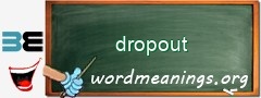 WordMeaning blackboard for dropout